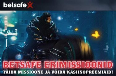 BETSAFE KASIINO ERIMISSIOONID