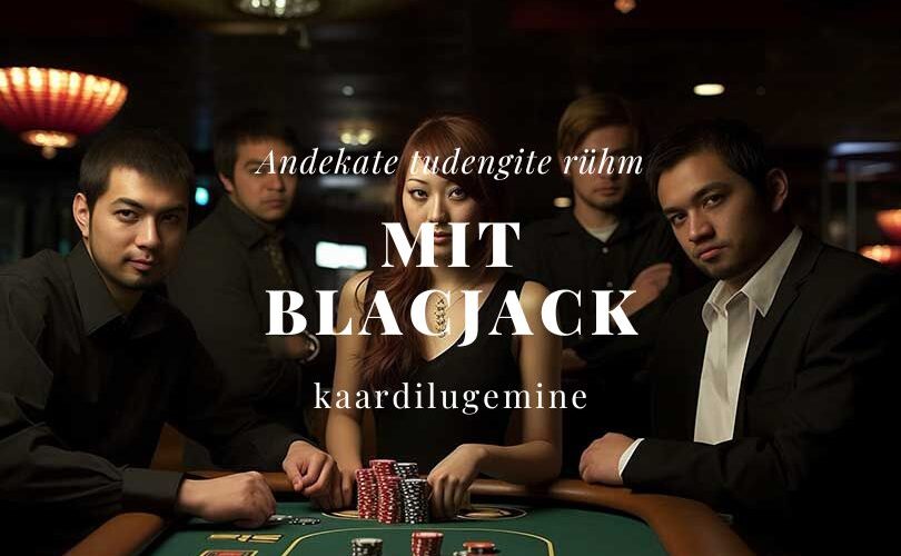 MIT BLACKJACK MEESKOND