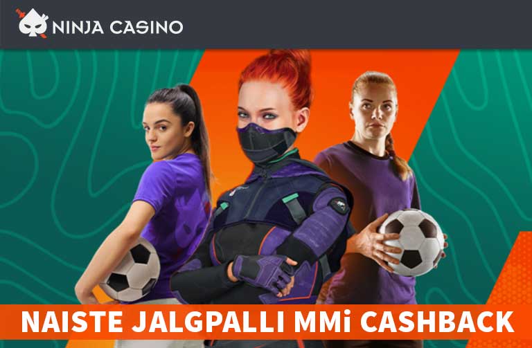 NAISTE JALGPALL MMi CASHBACK