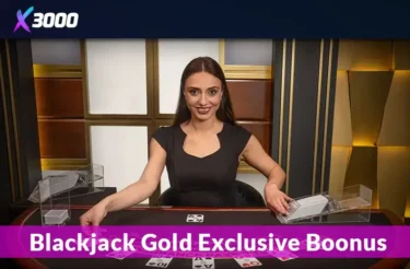 blackjack gold exlusive boonus x3000 boonused 2024