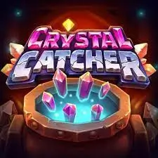 Crystal Catcher